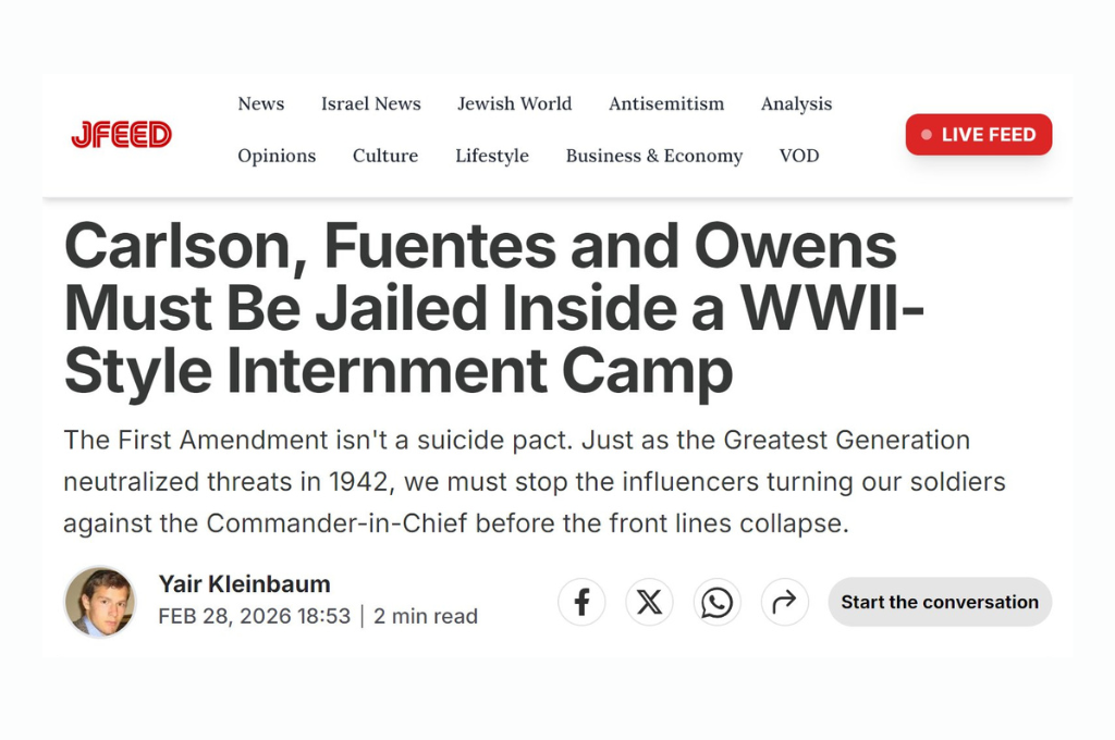 JFeed Calls for Opponents of the War with Iran to be Jailed in “WWII-Style Internment Camps”